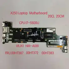 VIUX1 NM-A091 For Lenovo Thinkpad X250 Notebook Motherboard  CPU :i7 5600U FRU 00HT376 00HT383 00HT372 00HT387  100% test work