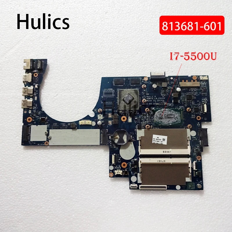 

Hulics Original FOR HP Envy M7-N Laptop Motherboard ABW70 813681-601 813681-001 813681-501 LA-C531P i7-5500U CPU