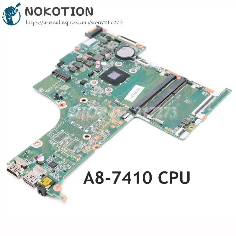 

NOKOTION For HP Pavilion 15-AB 15Z-AB00 Laptop Motherboard A8-7410 CPU DDR3 809337-001 809337-501 DA0X22MB6D0