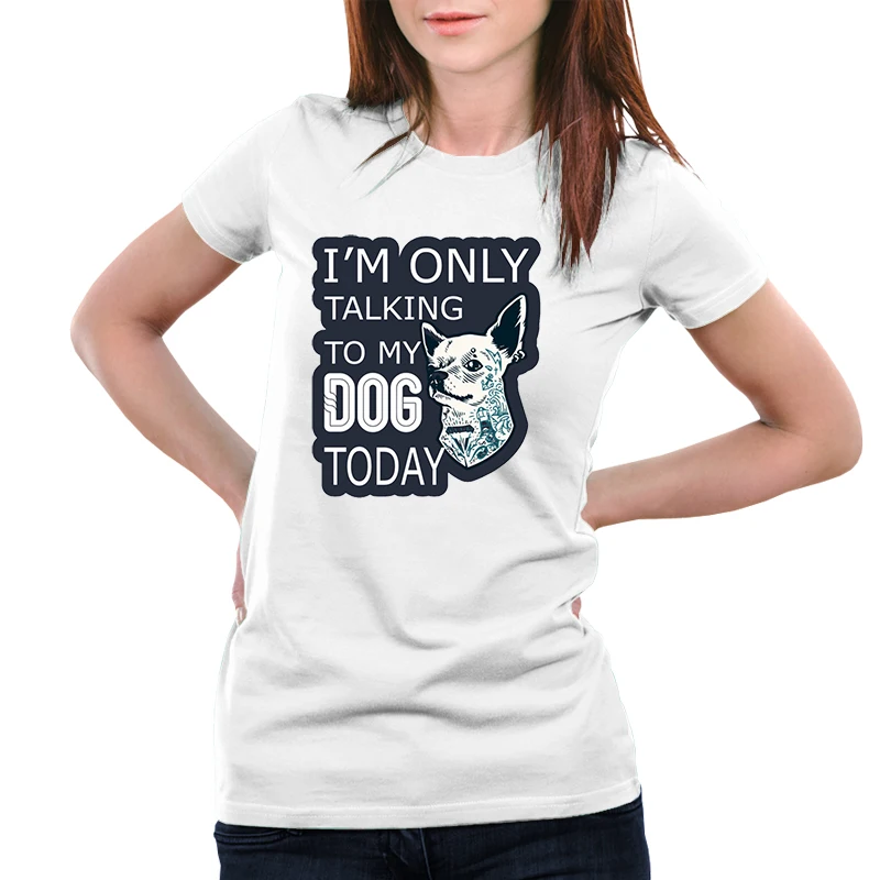 

Funny Letter Womens T-shirts Online Trending Mom Anime Today I Only Talk to My Dog Letter Printing Female Streetwear Tops Short