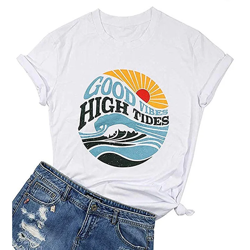 Модные летние женские/женские GOOD VIBES HIGH TIDES с буквенным принтом хлопковые