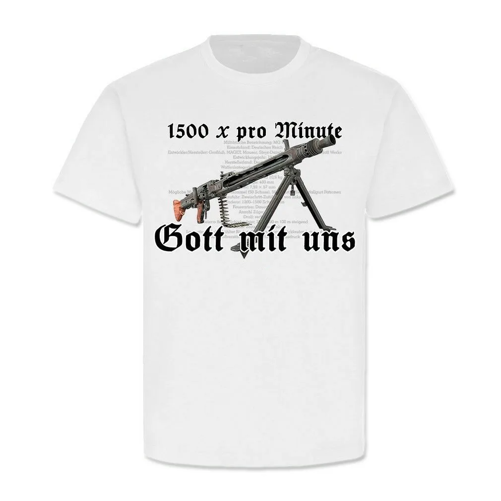 

MG42 1500x Pro Minute Gott Mit Uns Humor Funny Waffe T-Shirt. Summer Cotton Short Sleeve O-Neck Mens Gift T Shirt New S-3XL