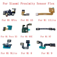 light proximity sensor flex cable for xiaomi mi 8pro a3 11lite poco x3 9 9lite 9se 9t note10 proximity sensor flex repair parts