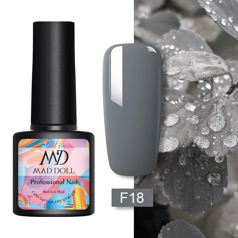 F18 MD MAD DOLL, 8 мл, УФ-гель для ногтей, серый, черный, чистый цвет для ногтей, отмачиваемый Гель-лак, однократный полуперманентный гель для ногтей - Цвет: F18