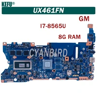 kefu ux461fn is suitable for asus ux461f ux461fn ux461fa laptop motherboard with i7 8565u 8g ram 100 test ok