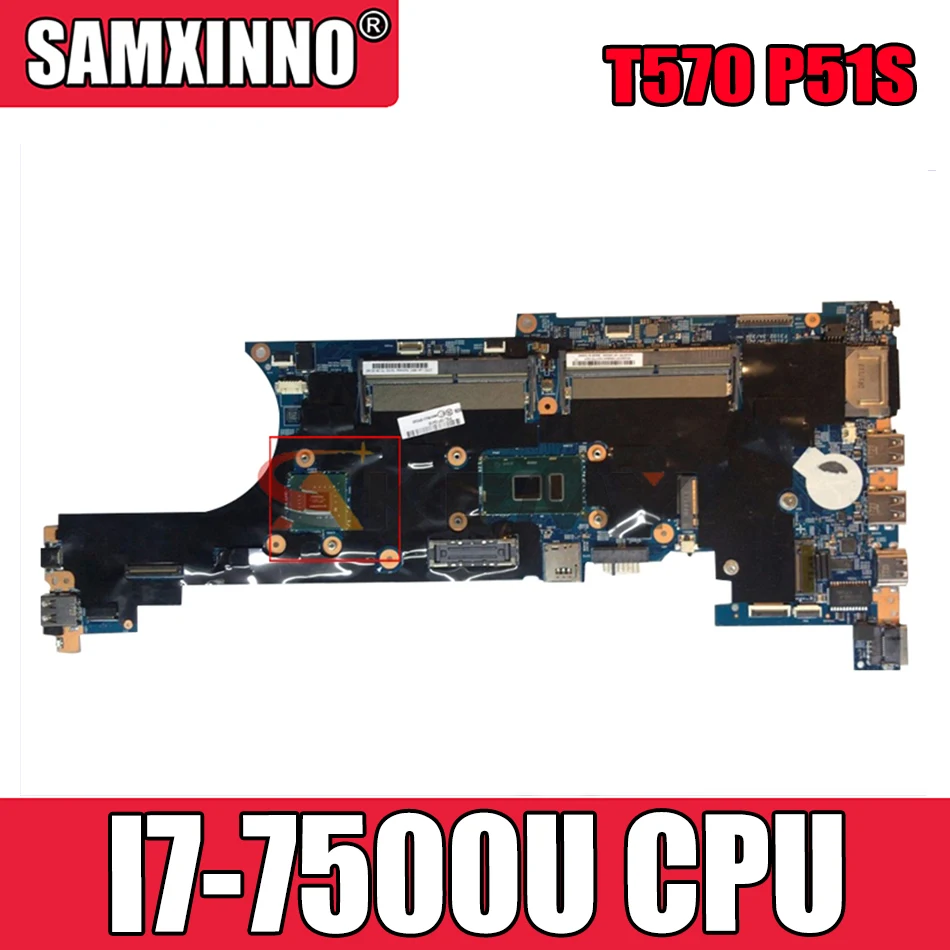 

Материнская плата Akemy 448.0AB06.0011 для Lenovo Thinkpad T570 P51S, материнская плата для ноутбука I7 7500U DDR4 100%, протестированная работа