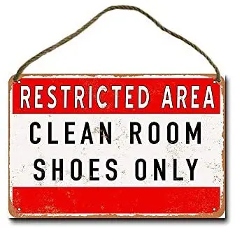 

Metal Sign 8 X 12 Inch Restricted Area Clean Room Shoes Only Wall Decor Hanging Sign