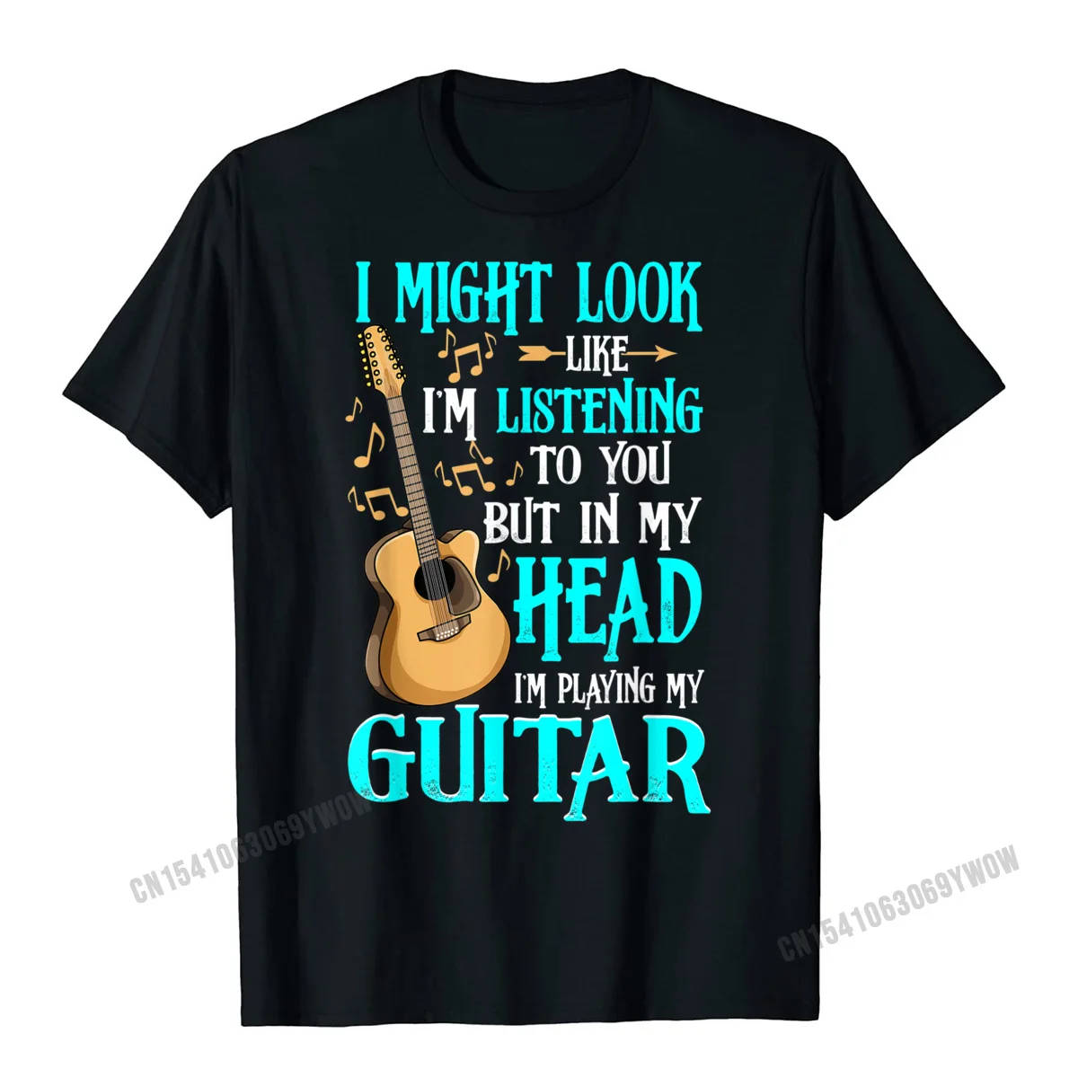 Guitar Shirt Funny I Might Look Like Im Listening To You T-Shirt New Coming Summer T Shirts Harajuku Cotton Men Tops Shirt Cosie