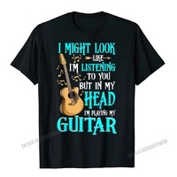 guitar shirt funny i might look like im listening to you t shirt new coming summer t shirts harajuku cotton men tops shirt cosie
