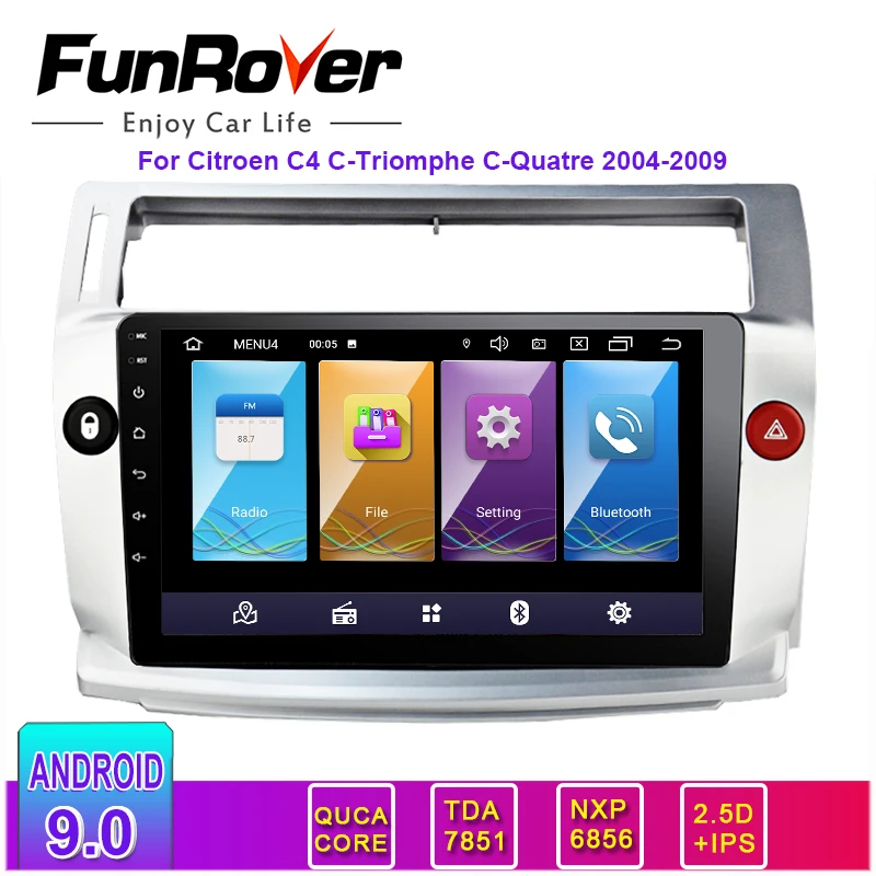 Funrover Android 9 0 2Din 2.5D + ips автомобильное радио gps для Citroen C4 C Triomphe Quatre 2004 2009