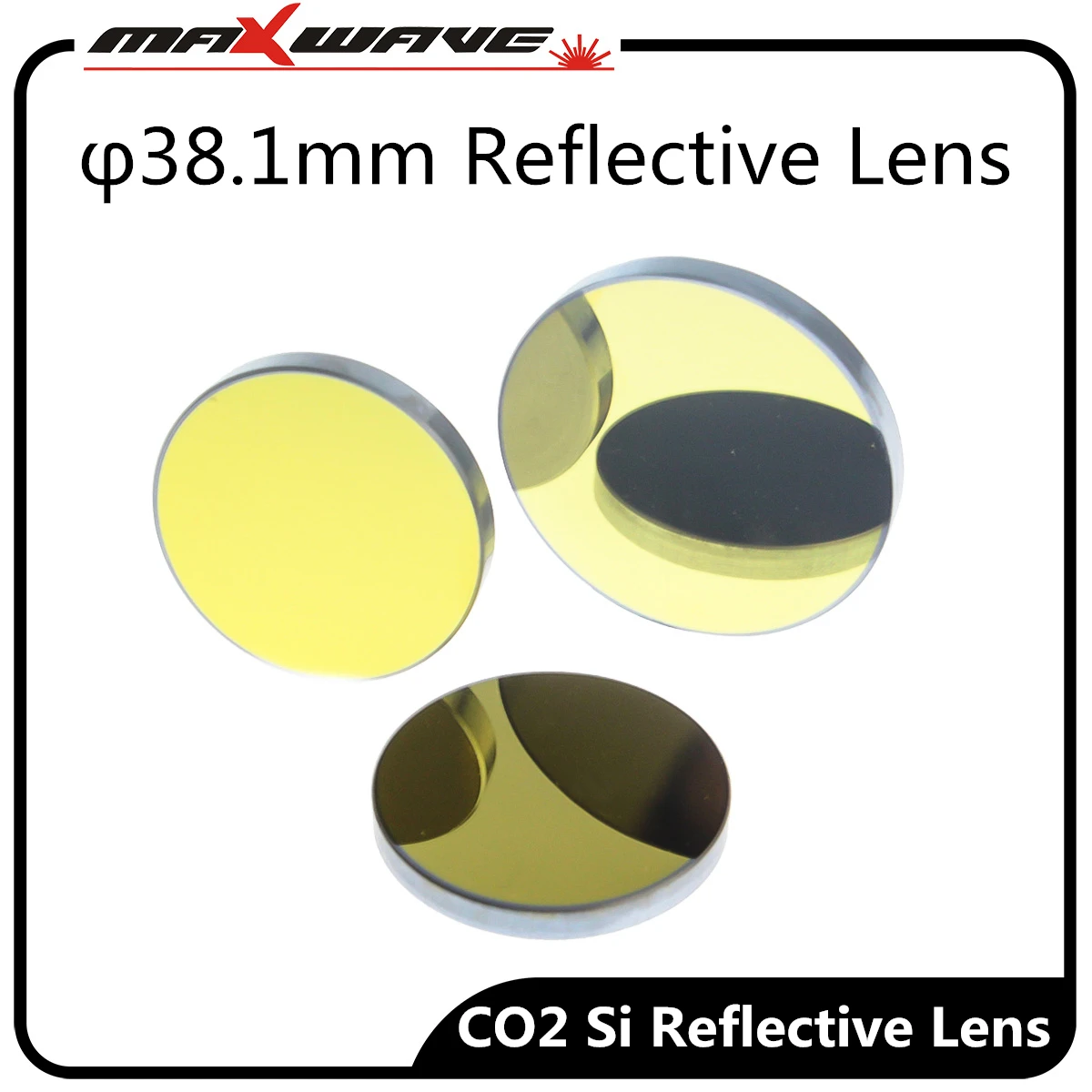 

China Maxwave High Quality Si Reflective Mirror D19.05 20 25 30 38.1mm Gold Coating for CO2 Laser Engraving Cutting Machine