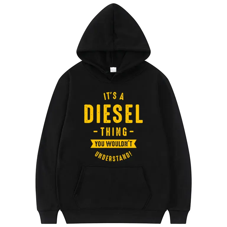 

It's A Diesel Thing Fashion Oversized Font Print Hoodie Men's Daily Loose Hoodies Men Women Hip Hop Style Sweatshirt Man Coat