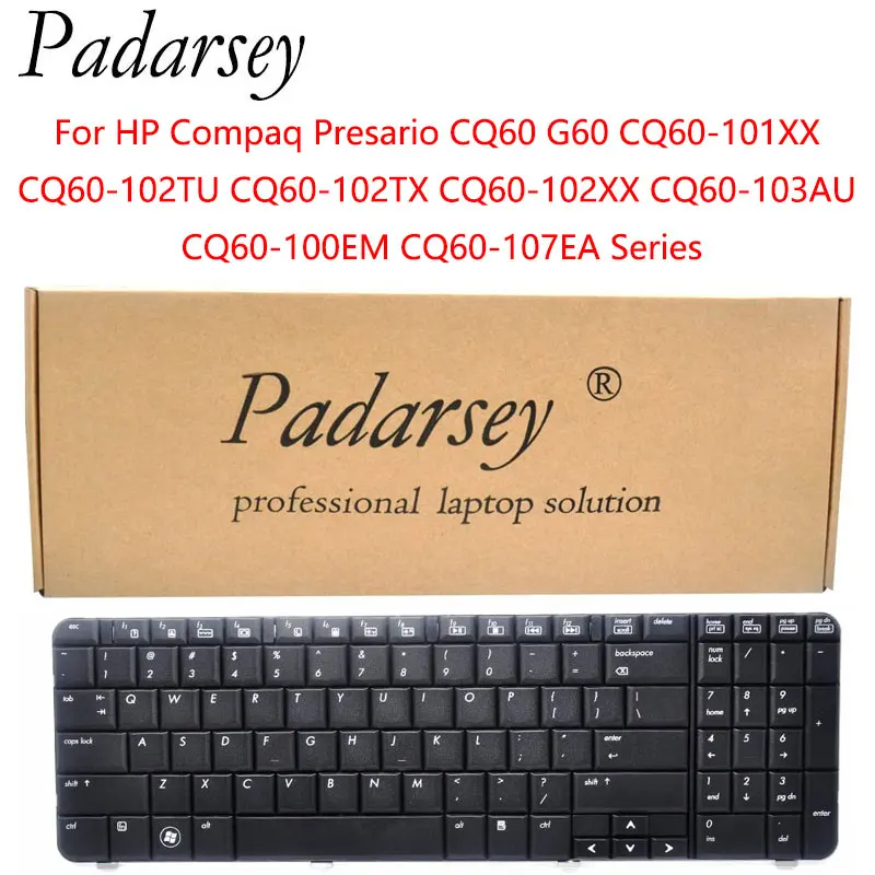 

Padarsey Replacement Keyboard Compatible For HP Compaq Presario CQ60 G60 CQ60-101XX CQ60-102TU CQ60-102TX Laptop Black US Layout