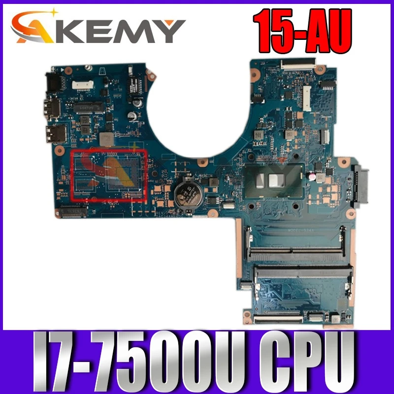 

913604-001 913604-501 913604-601 для TPN-Q172 HP 15-AU Материнская плата ноутбука DAG34AMB6D0 с I7-7500U Процессор DDR4 100% полностью протестирована