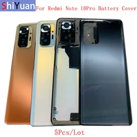 5pcs battery cover rear door housing for xiaomi redmi note 10 pro back cover with middle frame camera frame replacement parts