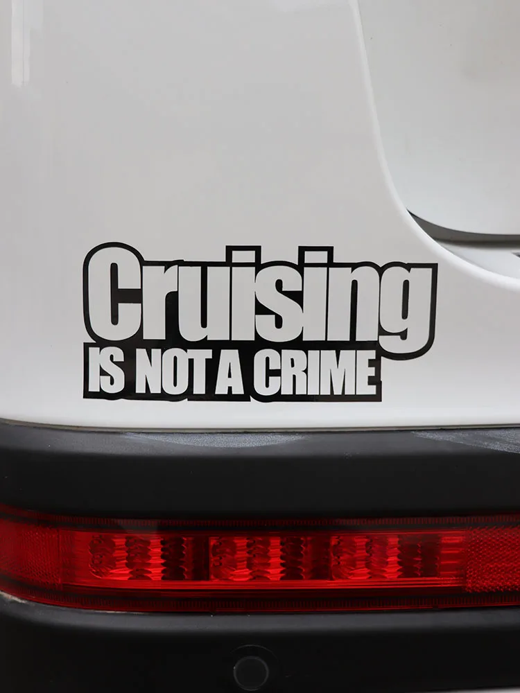 

ZTTZDY 17.5CM*7.5CM Cruising Is Not A Crime Wonderful Novelty Vinyl Words Car Sticker ZJ2-0119