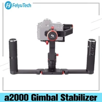 feiyu a2000 with dual handle grip 3 axis gimbal stabilizer for canon 5d series sony a7 series a6500 panasonic gh4gh5