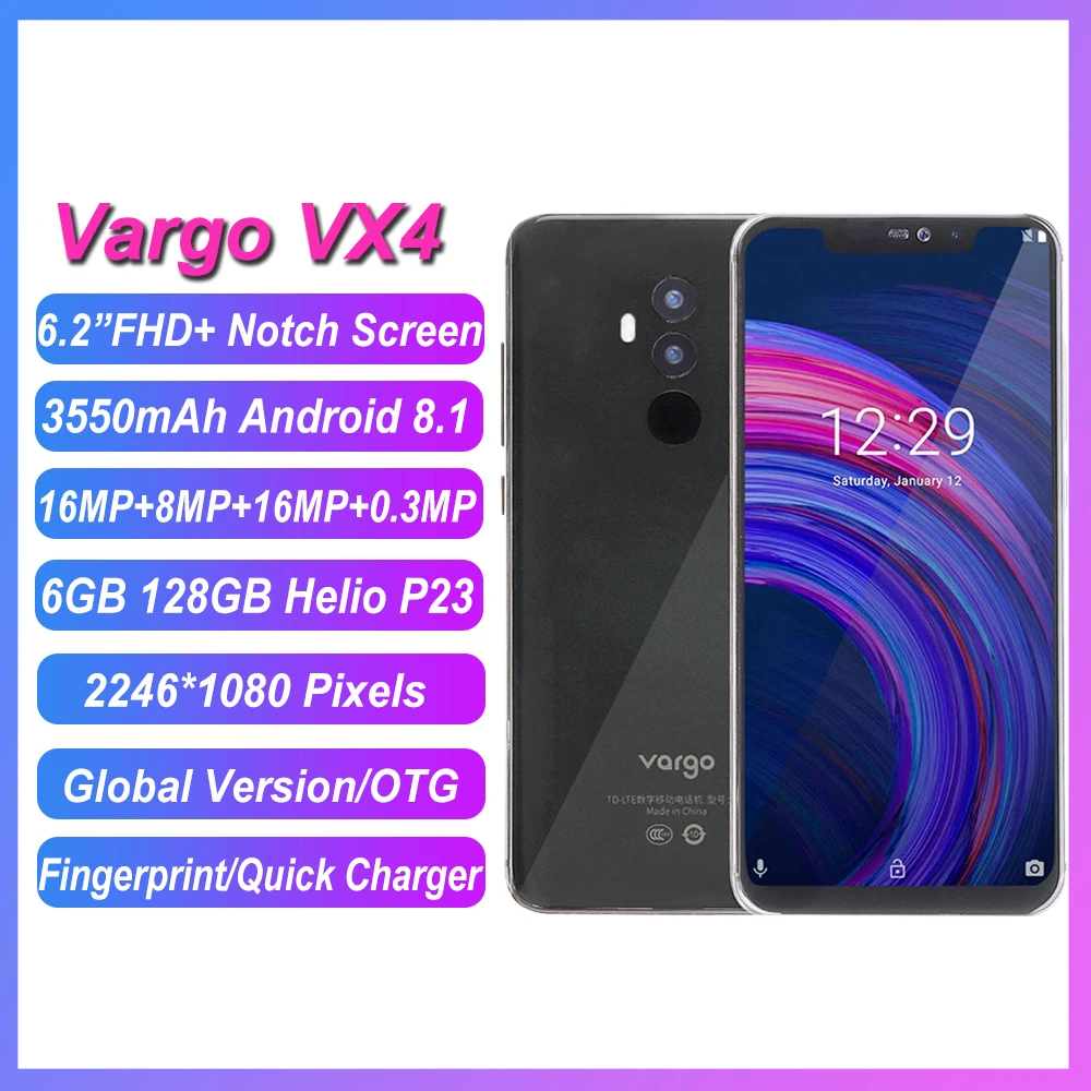 Смартфон Vargo VX4 6 ГБ + 128 2 дюйма 19:9 экран Восьмиядерный процессор Helio P23 Android 8 1 16 МП 3550