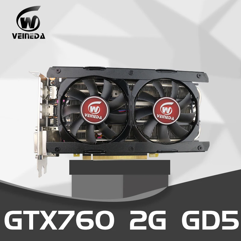 Veineda видеокарта GTX760 2 ГБ GDDR5 256Bit 6004 МГц Настольный ПК DVI HDMI PCI Express 3 0 прочнее GTX950
