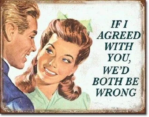 

New If I Agreed with You We'd Both Be Wrong Decorative Metal Tin Sign (12x8 Inch) Retro Tin Sign for Kitchen Wall Home Decor