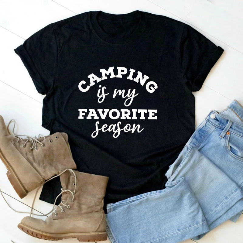 

Camping Is My Favorite Season T-shirt Funny Camper Lover Gift Tshirt Casual Women Short Sleeve Hipster Outdoors Top Tee