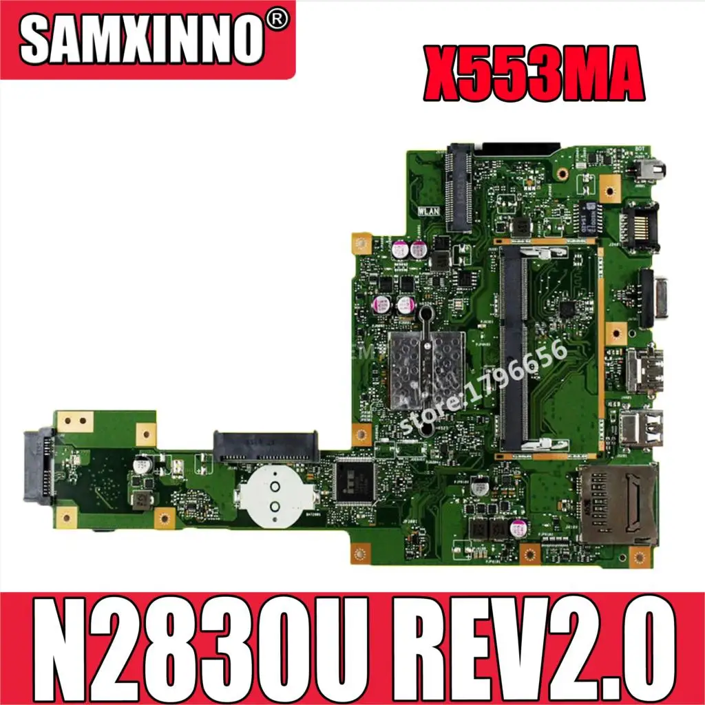 Новый X553MA материнская плата N2830U REV2.0 для For Asus X503M F553MA F553M ноутбука X553M 100% тесты
