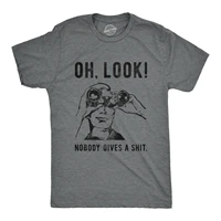 mens oh look nobody gives a tshirt funny sarcastic mocking novelty graphic