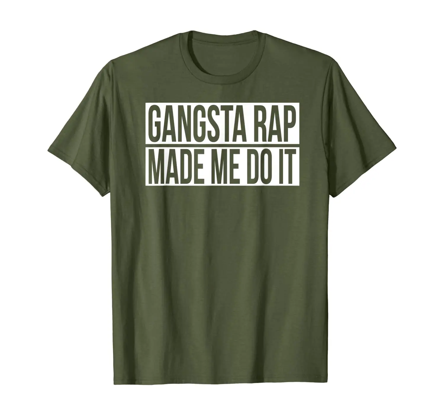 

Gangsta Rap Made Me Do it T-Shirt