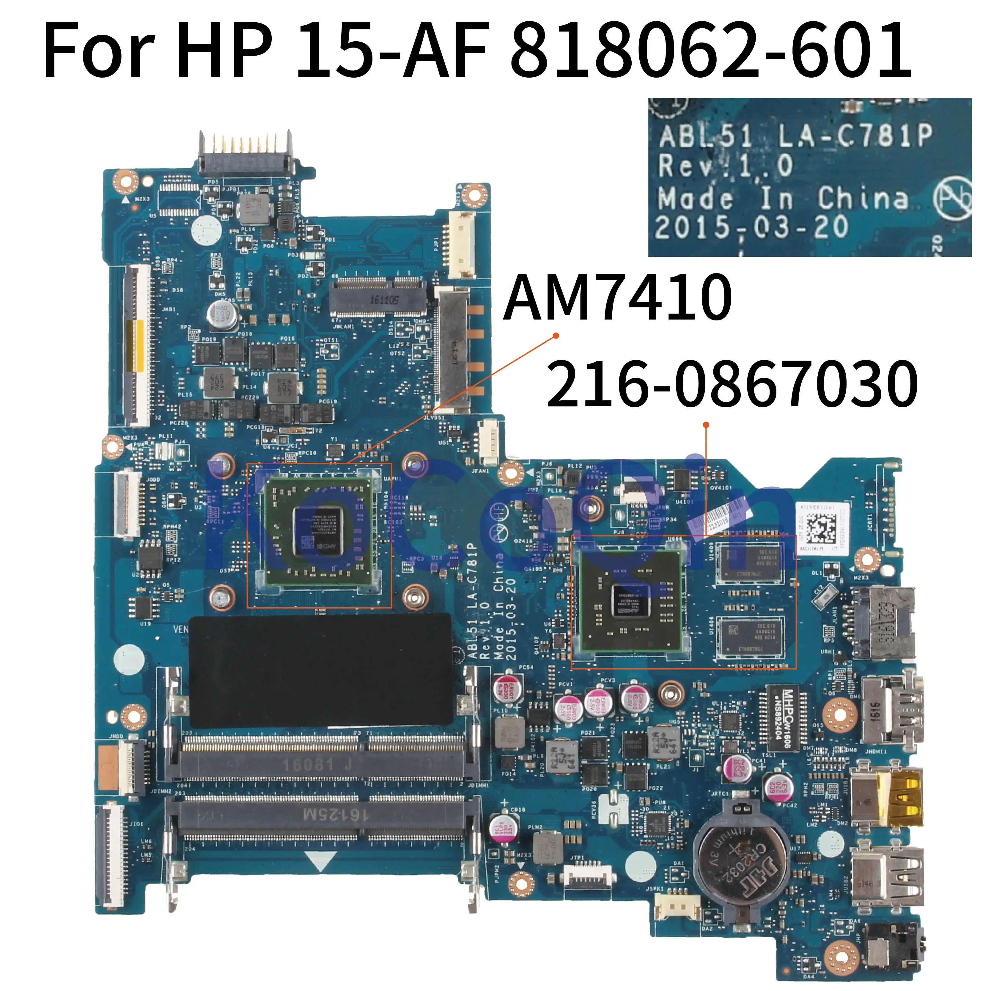 

KoCoQin материнская плата для ноутбука HP 15-AC 15-AF Core A8-7410 материнская плата ABL51 LA-C781P 813971-501 818062-601 AM7410 216-0867030