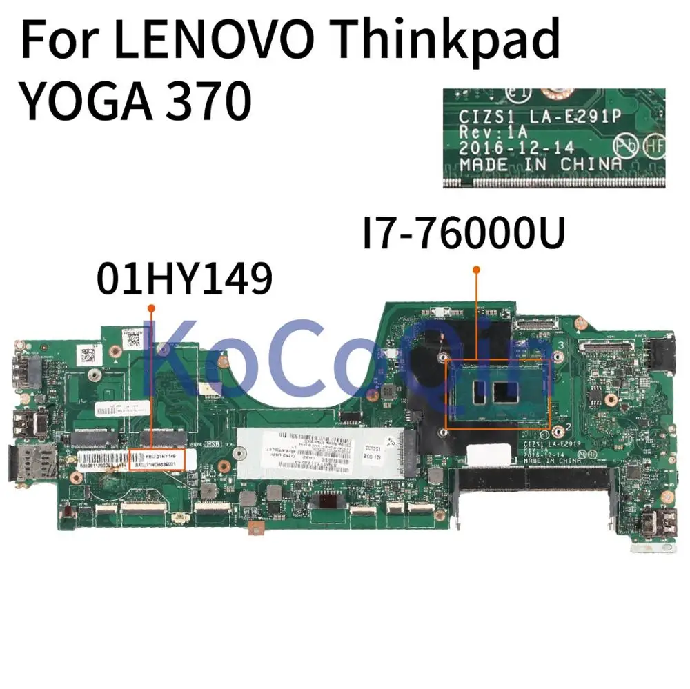 KoCoQin материнская плата для ноутбука LENOVO Thinkpad Йога 370 LA E291P 01HY149 Core SR33Z I7