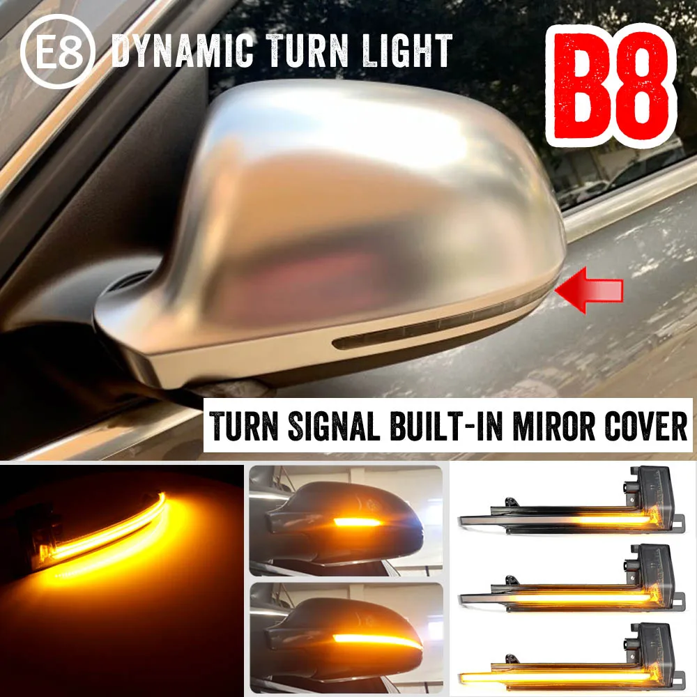 

LED Dynamic Turn Signal Blinker Side Rear-View Mirror Indicator Light For Audi A4 A5 B8.5 B8 RS5 RS3 A3 8P S5 RS4 A6 Q3 A8 8K