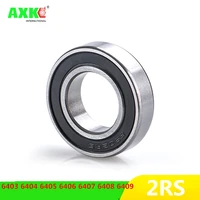 axk 6403 6404 6405 6406 6407 6408 6409 rs 2rs deep groove ball bearing heavy duty bearings