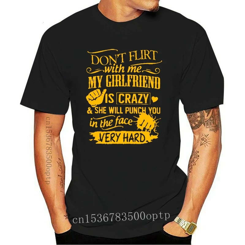 

New funny t shirts MY GIRLFRIEND IS CRAZY T SHIRT Fashion tshirt men t-shirt