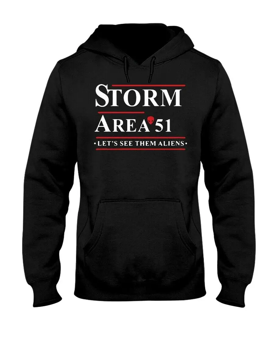 

Storm Area 51 Let's See Them Aliens Unisex Hoodie