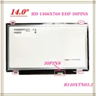 Тонкий светодиодный экран для ноутбука 14 дюймов, модель b140xtn02, телефон с диагональю экрана 14 дюймов, модель B140XTN03.3 B140XTN03.4