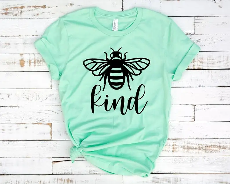 

Bee Kind T-Shirt Love bee pattern Inspirational Positive Quote Mom Graphic Tee 100%Cotton Women Fashion O Neck Sleeve Top Tees