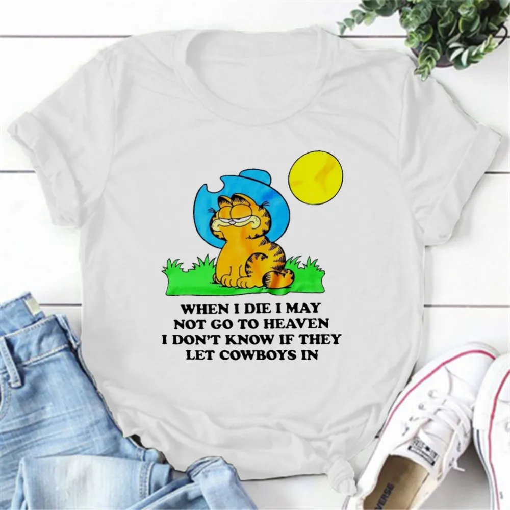 

When I Die I May Not Go to Heaven I Do Not Know If They Let Cowboys in T-shirt