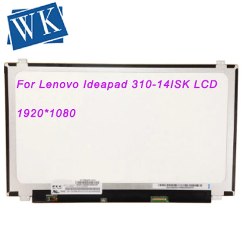 -   Lenovo Ideapad 310-14ISK,  ,    14, 0 , 30Pin, 1920x1080 Full HD 