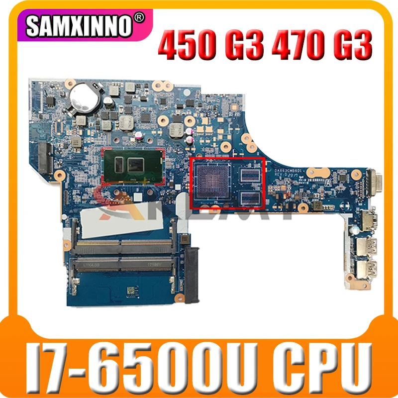 

For HP Probook 450 G3 470 G3 Laptop Motherboard DAX63CMB6C0 DAX63CMB6D1 CPU I7-6500U DDR4 855672-601 855672-501 100% test work