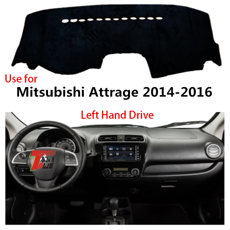 

TAIJS Factory Protective Classic Polyester Fibre Car Dashboard Cover For Mitsubishi Attrage 2014 2015 2016 Left Hand drive