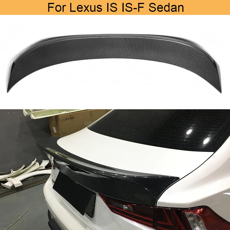 

Car Rear Trunk Spoiler Wing for Lexus IS IS-F Sedan 2013-2017 IS200t IS250 IS300 IS350 Rear Trunk Spoiler Wing Carbon Fiber/ FRP