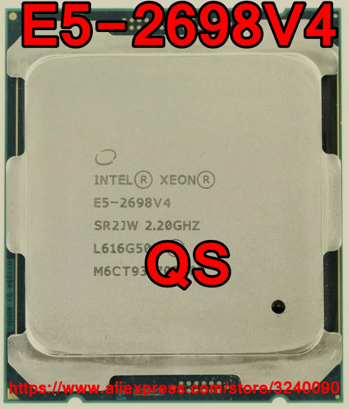 

Процессор Intel ЦП Xeon E5-2698V4 QS версии 2,20 ГГц 20-ядерный 50M LGA2011-3 E5-2698 V4 E5 2698V 4 Бесплатная доставка E5 2698 V4