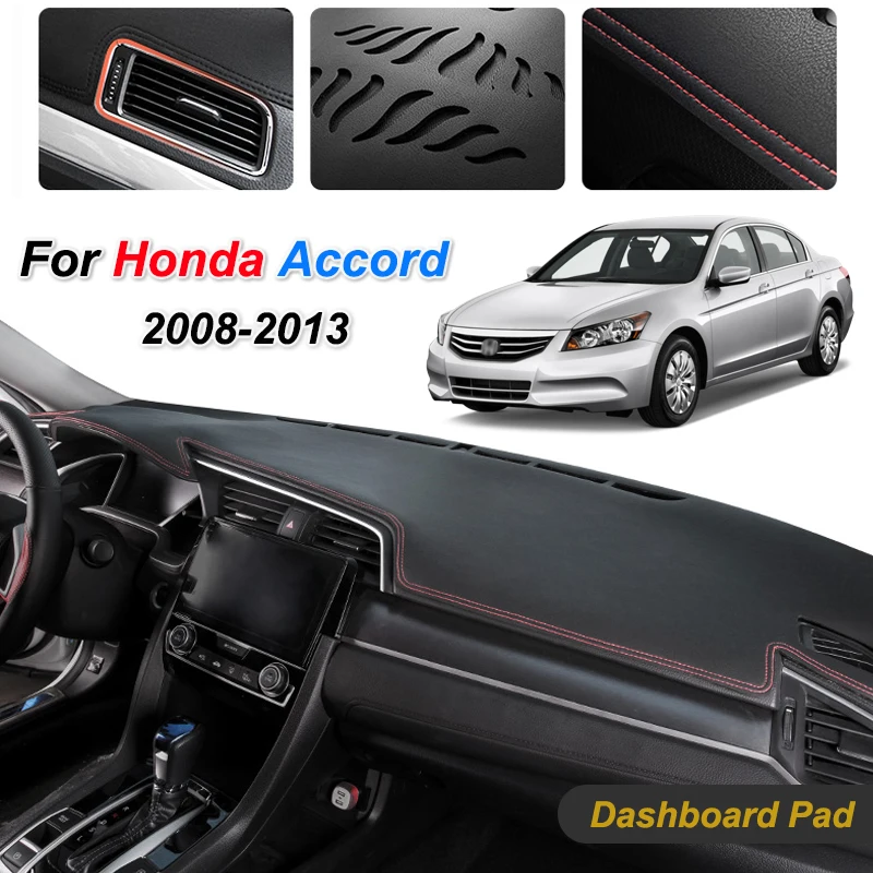 

for Honda Accord 8 2008 2009 2010 2011 2012 2013 Anti-Slip Mat Dashboard Cover Pad Sunshade Dashmat Cape Rug Carpet Accessories