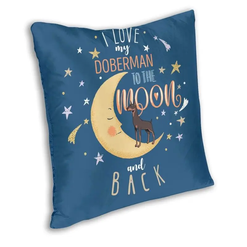 Квадратная наволочка с надписью I Love My Doberman To The Moon And Back | Дом и сад