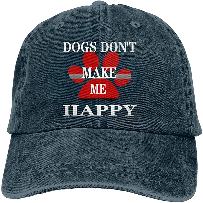 

Dogs Don't Make Me Happy Sports Denim Cap Adjustable Unisex Plain Baseball Cowboy Snapback Hat