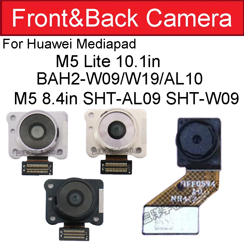 

Маленькая Передняя и задняя основная камера для Huawei MediaPad M5 Lite, экран 10,1 дюйма, BAH2-W09/W19/AL10/M5, экран 8,4 дюйма, SHT-AL09 SHT-W09/M6 10,8 дюйма, SCM-AL09