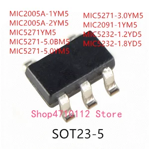 10PCS MIC2005A-1YM5 MIC2005A-2YM5 MIC5271YM5 MIC5271-5.0BM5 MIC5271-5.0YM5 MIC5271-3.0YM5 MIC2091-1YM5 MIC5232-1.2YD5 MIC5232 IC