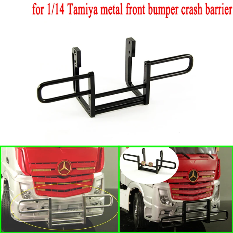 

Metal Front Bumper for 1/14 Tamiya RC Truck Car SCANIA R730 R470 R620 VOLVO FH12 FH16 ACTROS 3363 1851 AROCS 3348 MAN TGX Diy