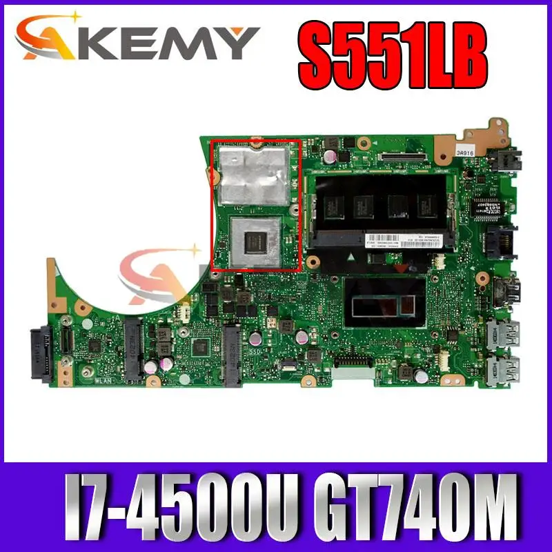 

Новая материнская плата S551LB для ASUS Vivobook S551LB S551LN S551L основная плата для ноутбука W/ I7-4500U / GT740M /4GB RAM