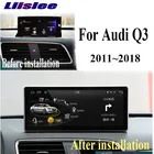 Для Audi Q3 8U RS 2011  2018 MMI 2G 3G Android 10,25 дюймовый экран Liandlee автомобильный мультимедийный плеер NAVI Радио 4G GPS навигация